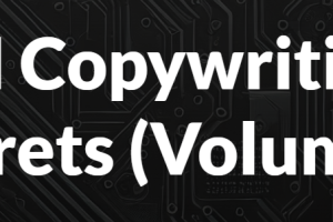 Drop Dead Copy – AI Copywriting Secrets (Volume 2)
